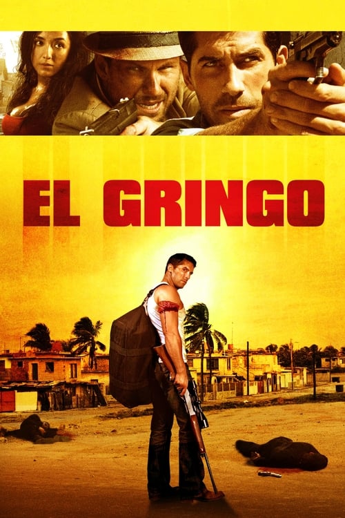 دانلود فیلم El Gringo – ال گرینگو