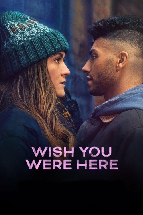 دانبود فیلم Wish You Were Here کاش اینجا بودی